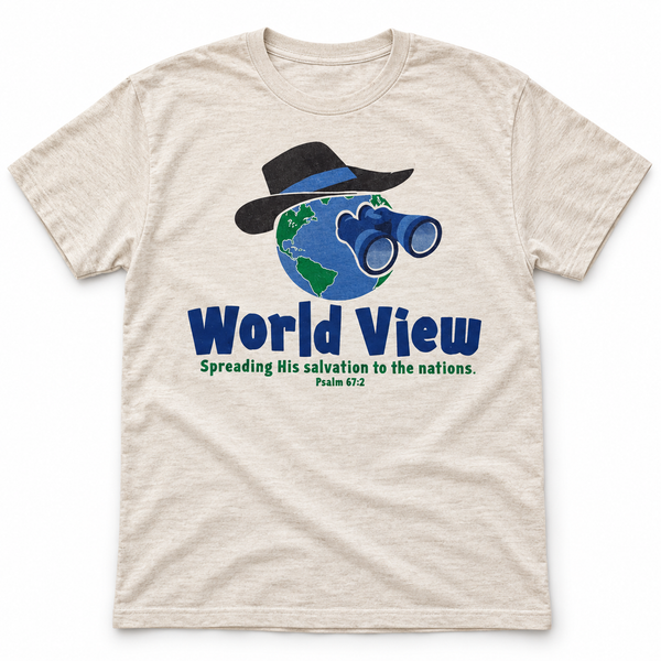 World View – Psalm 67:2 Graphic Tee